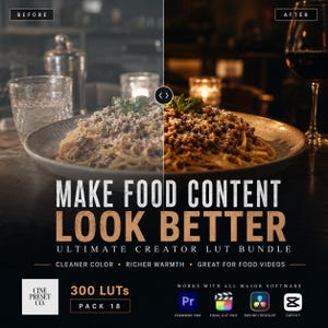 May include: A split-screen comparison of a pasta dish showing a before and after color grade. The text reads: MAKE FOOD CONTENT LOOK BETTER, ULTIMATE CREATOR LUT BUNDLE, 300 LUTs PACK 18, and displays icons for Premiere Pro, Final Cut Pro, DaVinci Resolve, and Capcut.