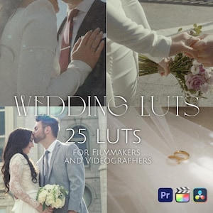 May include: A collage of wedding-themed images. The central text reads "WEDDING LUTS 25 LUTS FOR FILMMAKERS AND VIDEOGRAPHERS." The images include couples, bouquets, and wedding rings. Software icons for Premiere Pro, Final Cut Pro, and DaVinci Resolve are also present.