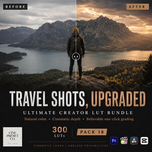 May include: A digital product advertisement for a bundle of 300 LUTs titled TRAVEL SHOTS, UPGRADED. The image features a split-screen comparison of a mountain landscape with a person standing on a cliff, showing a before and after color grade.