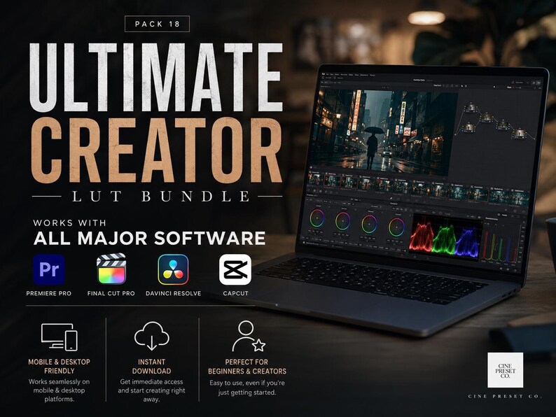 May include: A laptop displaying video editing software with color grading tools and a cinematic city scene. Text reads: PACK 18 ULTIMATE CREATOR LUT BUNDLE, WORKS WITH ALL MAJOR SOFTWARE, PREMIERE PRO, FINAL CUT PRO, DAVINCI RESOLVE, CAPCUT, MOBILE & DESKTOP FRIENDLY.
