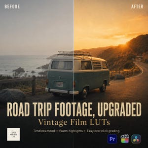 May include: A split-screen comparison showing a teal van on a coastal road. The left side is cool and overcast, while the right side is warm and golden. Text reads: BEFORE, AFTER, ROAD TRIP FOOTAGE, UPGRADED, Vintage Film LUTs, Timeless mood, Warm highlights, Easy one-click grading.