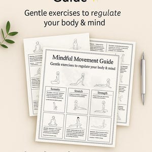 K&ouml;nnte beinhalten: Ein Leitfaden mit dem Titel "Mindful Movement Guide" mit dem Text "Sanfte &Uuml;bungen zur Regulierung von K&ouml;rper und Geist." Der Leitfaden enth&auml;lt Illustrationen von Yoga-Posen und listet "Somatische Praktiken", "Sanfte Dehnroutinen" und "Hilft beim Erlernen von Spagat und Verbesserung der K&ouml;rperhaltung" auf.