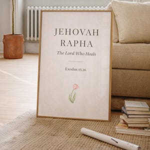 Jehovah Rapha Wall Art | The Lord Who Heals | Exodus 15:26 | Christian Printable | Bible Verse Decor | Christian Home Art