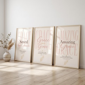Grace Wall Art Set of 3, Christian Printable Wall Art, Amazing Grace, Grace Upon Grace, Saved by Grace, Bible Verse Prints