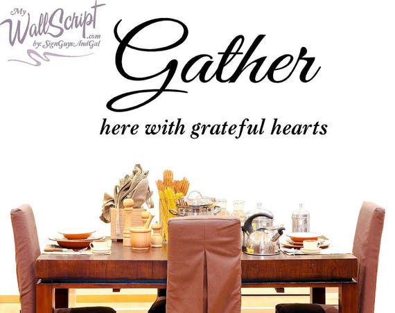 Home wall decal, Gather here with a grateful heart, kitchen wall decal, vinyl wall sticker