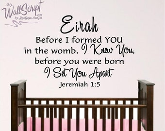 Custom Name Nursery Scripture Wall Decal, Jeremiah 1:5, Before you were born I knew you, boy room decal, girl room decal,