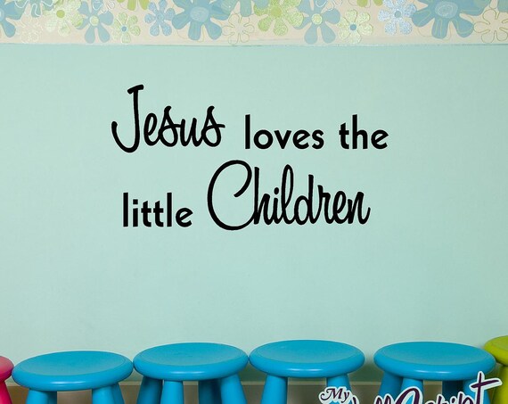 Sunday School Wall decal 7018, Jesus loves the little children, Child Room Wall Decal