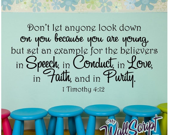Wall decal for child room, sunday school room decal, 1 Timothy 4:12 dont let anyone look down on you