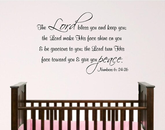 Nursery Bible Verse Wall Decal, Scripture wall decal Numbers 6: 24-26, Vinyl wall sticker for Nursery, Sunday School or Church
