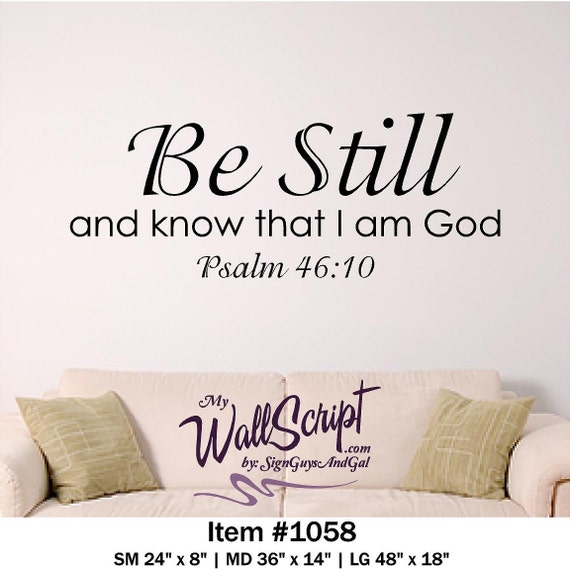 Scripture Wall Art, Be Still, Home Decor, Wall Graphic, Psalm 46:10