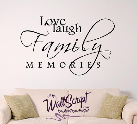 Family, Love Laugh Memories, wall graphic