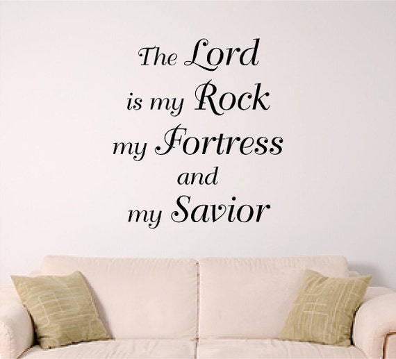 The Lord is my Rock Wall decal, inspirational quote wall decal