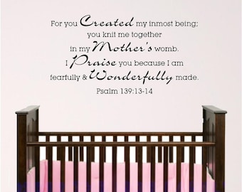 nursery bible verse wall art - psalm 139- wall decal - i praise you because you are beautifully made.