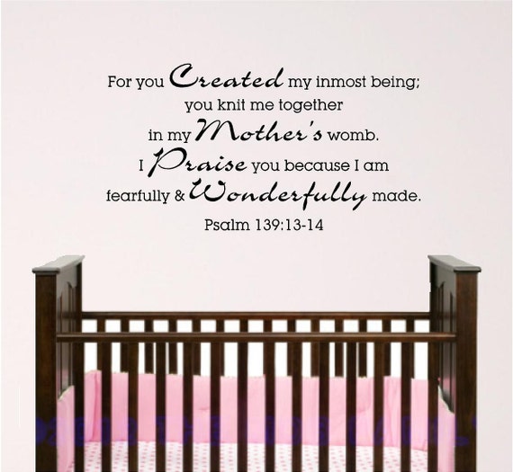 nursery bible verse wall art - psalm 139- wall decal - i praise you because you are beautifully made.