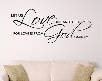 Lets Us Love One Another Wall Decal, Scripture Wall Art, 1 John 4:7 Wall Decal