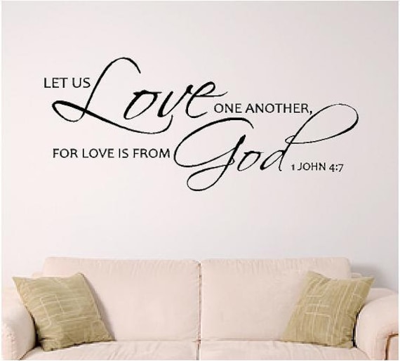 Lets Us Love One Another Wall Decal, Scripture Wall Art, 1 John 4:7 Wall Decal