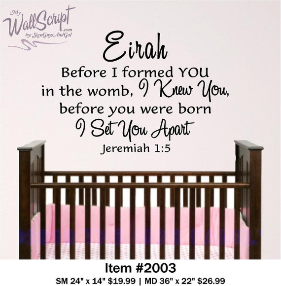 Custom Name Nursery Scripture Wall Decal, Jeremiah 1:5, Before you were born I knew you, boy room decal, girl room decal,