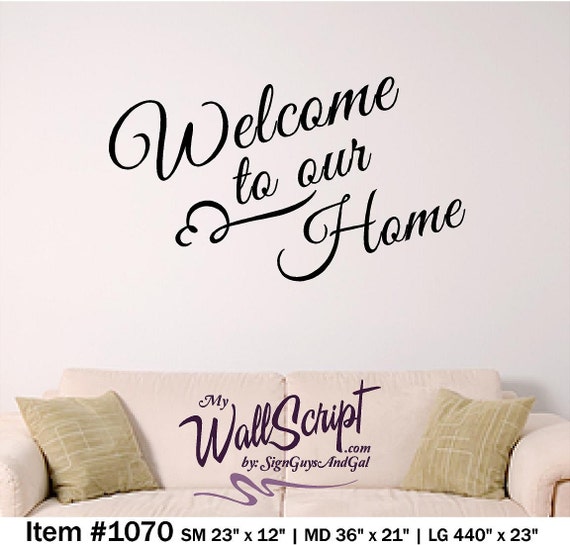 Welcome to our Home Wall Decal, Home Decor Wall Graphic, Vinyl wall art sticker, entrance decor