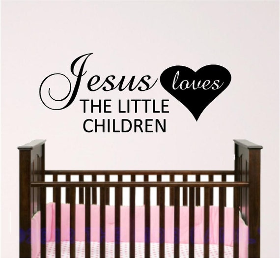 Nursery Wall Art, Jesus Loves The Little Children Wall Decal, Sunday School Room Decor, Child Room Wall Decal