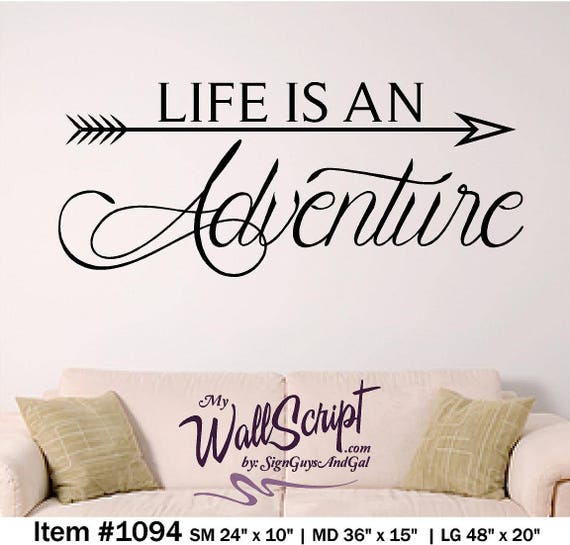 Life is an Adventure Wall Decal, Home wall graphic