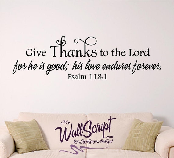 Give Thanks wall decal, home wall decal, bible verse wall art