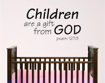 Nursery Wall Art, Chlidren are a gift from God