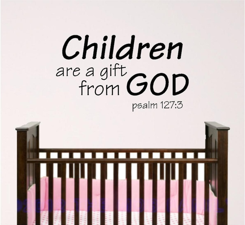 Nursery Wall Art Chlidren are a gift from God