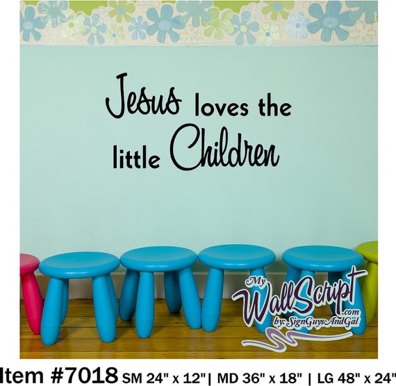 Sunday School Wall decal 7018, Jesus loves the little children, Child Room Wall Decal