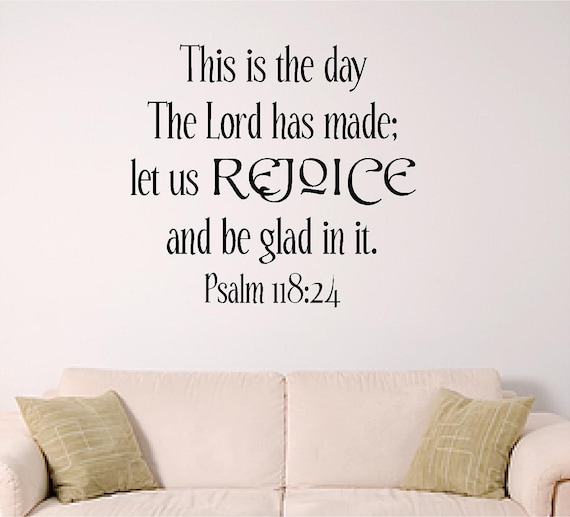 Bible Verse Wall Art,This is the day that the LORD has made, Hymn Wall decal for home or church