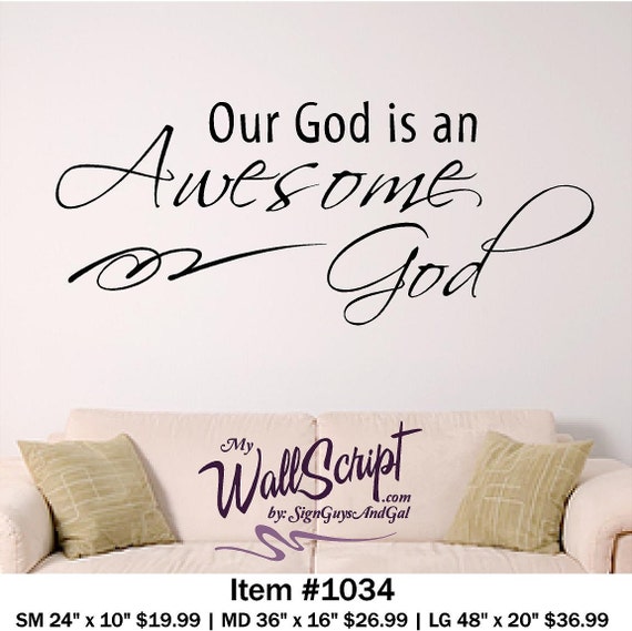 Our God is an Awesome God, vinyl wall graphic art, Home or Church Wall Decal