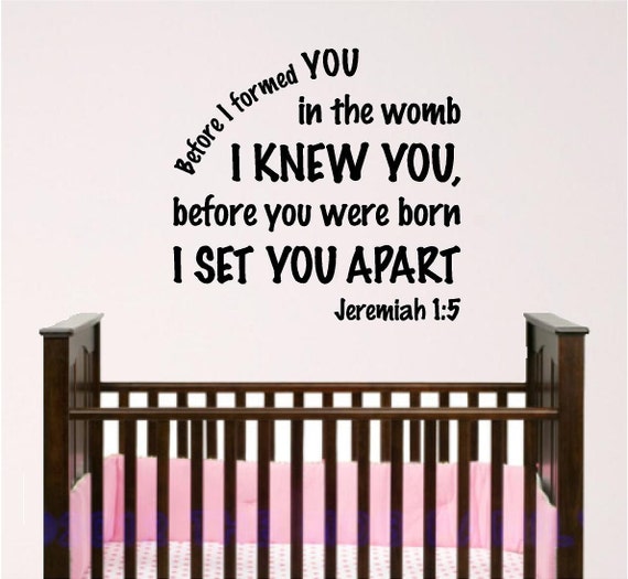 Nursery Scripture Wall Art, Jeremiah 1:5, Before you were born I knew you, Baby Room Decal, Sunday School Wall Decal