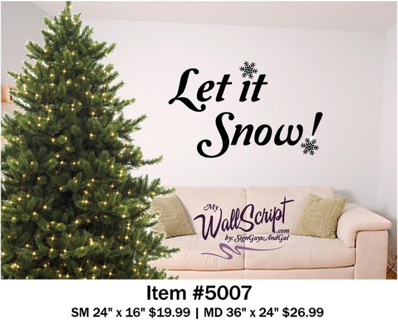 Christmas wall art, Let it Snow! Vinyl wall decal