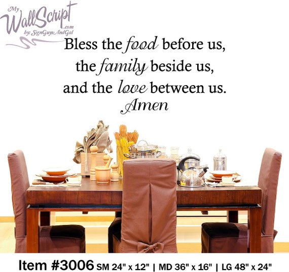 Bless The Food Before Us, Family beshide us and the Love Between us Wall Art, Dinner Pray Decal, Kitchen Walll Decal