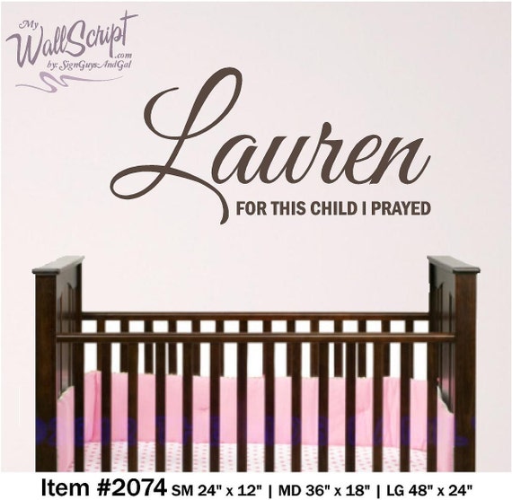 Custom Name Graphic, Nursery Bible Verse Wall Art, For this child i prayed, vinyl wall sticker