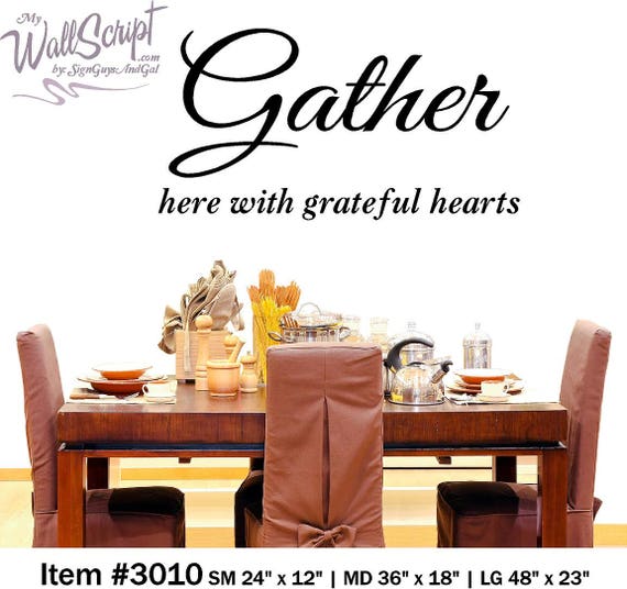 Home wall decal, Gather here with a grateful heart, kitchen wall decal, vinyl wall sticker