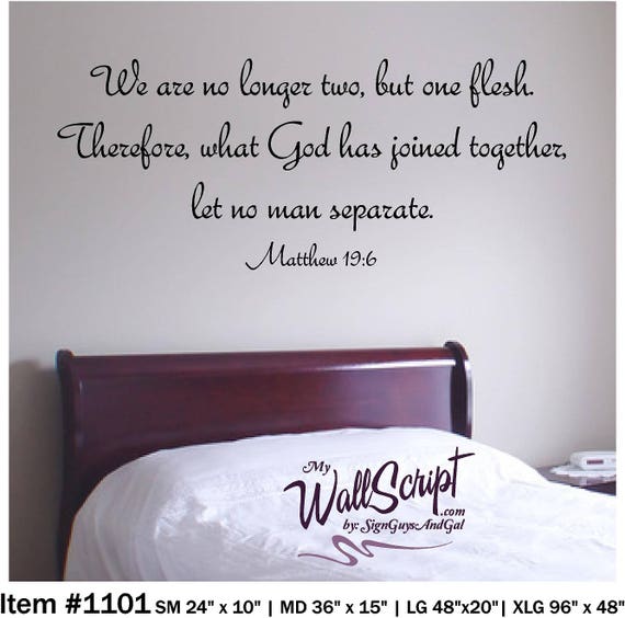 We are no longer one, Matthew 19:6, Bedroom Wall Decal, Master Bedroom Wall Art, Wall Graphic, Inspirational Wall Decal