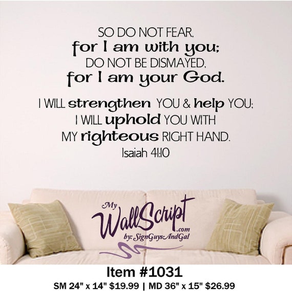 For i am with you scripture wall decal, bible verse wall art, Isaiah 41:10