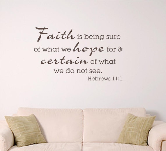 bible verse wall art, Faith Hebrews 11:1, home wall decal, church or Sunday school decor