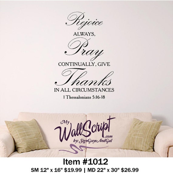 bible verse wall art, 1 Thessalonians 5:16, Scripture Wall Decal, Home Decor Rejoice Pray Give Thanks