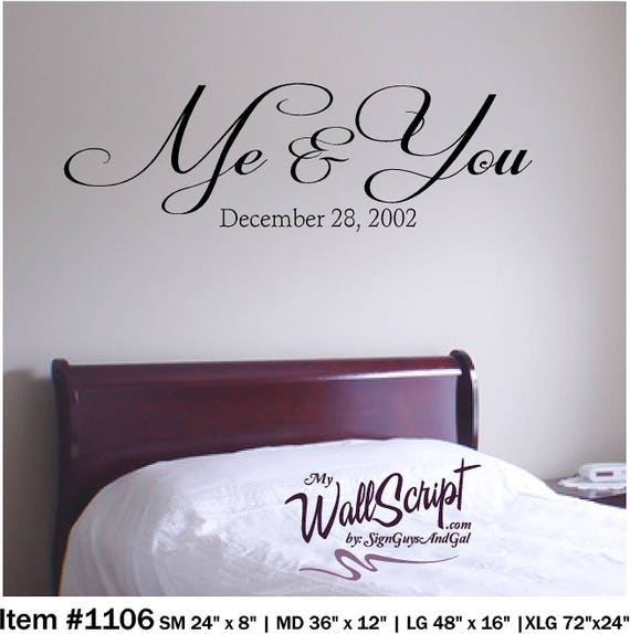 Me and You, Bedroom Wall Decal, Master Bedroom Wall Art, Wall Graphic, Inspirational Wall Decal