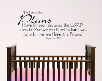 nursery wall art, jeremiah 29:11, For i have plans for you, vinyl wall decal sticker, nursery decal, Sunday school