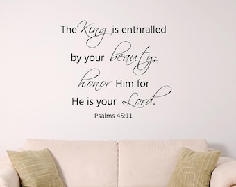 Bible Verse Wall Art, Psalm 45:11