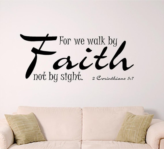 Bilble Verse Wall Decal, Walk by Faith