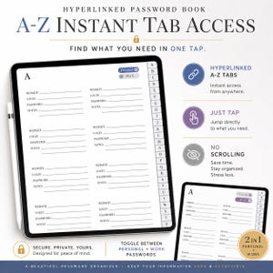 May include: A digital password book with A-Z instant tab access. The book features a clean, minimalist design with sections for website, login, password, and notes. The book is designed to toggle between personal and work passwords.