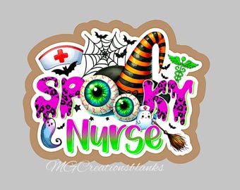 May include: A Halloween-themed design featuring the words "Spooky Nurse" in pink leopard print and green gradient lettering. Includes witch hat, eyeballs, bats, a ghost, and a nurse's hat. The design is on a brown background.