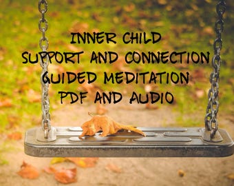 Meditación guiada del niño interior: conexión y apoyo (PDF, audio)/Viaje de crecimiento espiritual/Guía espiritual/Meditaciones guiadas/Atención plena