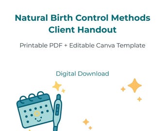 Natural Birth Control Methods Client Handout | Printable PDF + Editable Canva Template | Fertility Awareness Education | Digital Download
