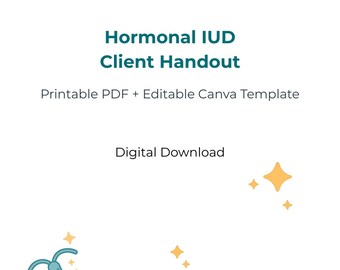 Hormonal IUD Client Handout | Printable PDF + Editable Canva Template | Contraception Counseling Resource | Digital Download