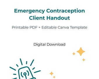 Emergency Contraception Client Handout | Printable PDF + Editable Canva Template | Plan B, Ella & Copper IUD Guide | Digital Download