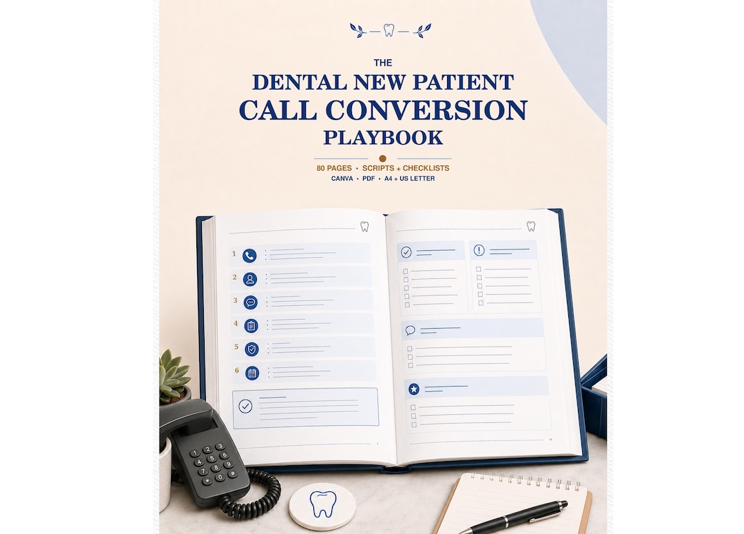 Dental Phone Scripts | New Patient Call Conversion Playbook, Booking Training and Front Desk Guide | Editable Canva PDF